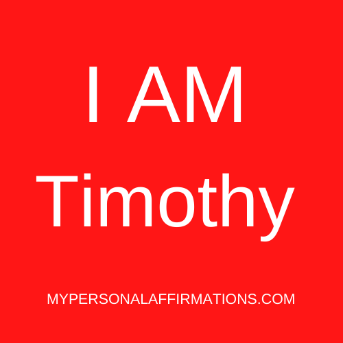 I AM Timothy