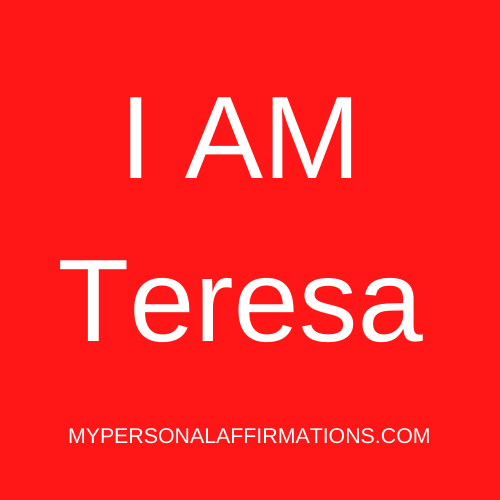 I AM Teresa